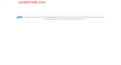 Desktop Screenshot of jokerstore.com